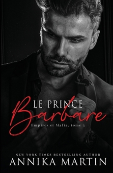 Paperback Le Prince barbare: Une romance Dark [French] Book