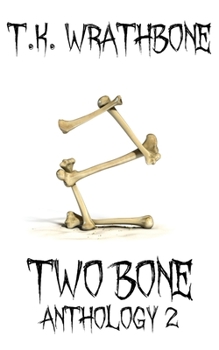 Paperback Two Bone: Anthology 2 Book