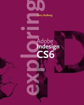 Paperback Exploring Adobe Indesign Cs6 Book