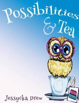 Paperback Possibilities and Tea Book