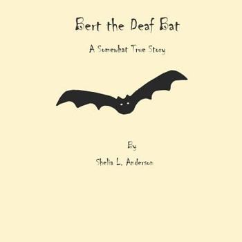 Paperback Bert the Deaf Bat Book