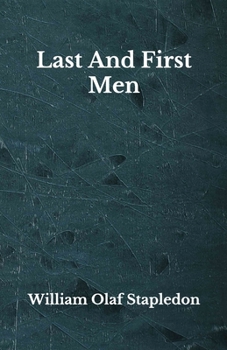 Paperback Last And First Men: Beyond World's Classics Book