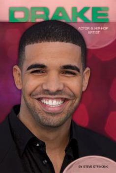 Library Binding Drake: Actor & Hip-Hop Artist: Actor & Hip-Hop Artist Book