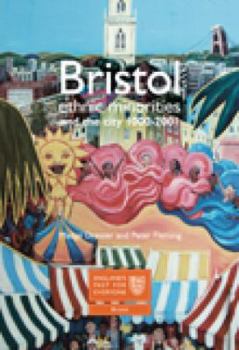 Paperback Bristol: Ethnic Minorities and the City, 1000-2001. Madge Dresser and Peter Fleming Book