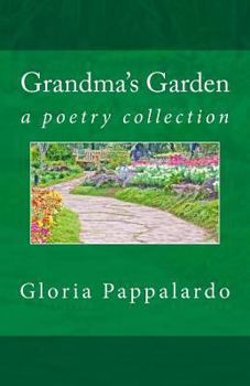 Paperback Grandma's Garden: poems by Book