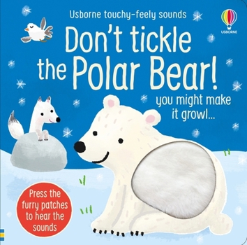 Board book Don't Tickle the Polar Bear! Book
