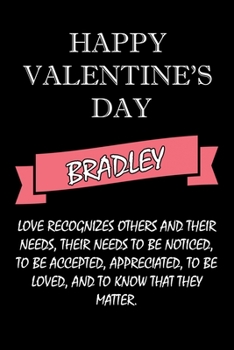 happy valentine's day  Bradley Quote: composition notebook :valentine's day gift for an happy valentine day gratitude your lover