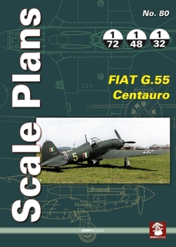 Paperback Fiat G.55 Centauro - Scale Plans 80 Book
