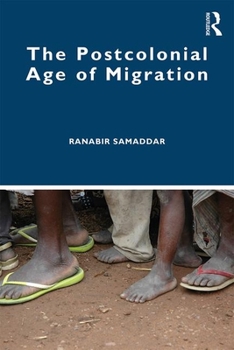 Paperback The Postcolonial Age of Migration Book