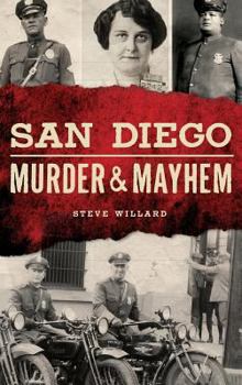 Hardcover San Diego Murder and Mayhem Book