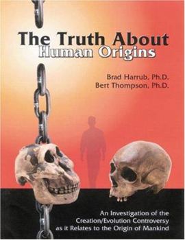 Hardcover The Truth about Human Origins Book