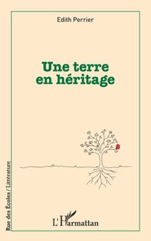 Paperback Une terre en héritage [French] Book