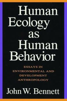Hardcover Human Ecology as Human Behavior: Essays in Environmental and Developmental Anthropology Book