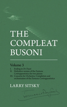 Hardcover The Compleat Busoni, Volume 3 Book