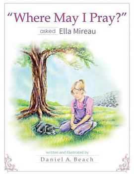 Paperback "Where May I Pray?" Asked Ella Mireau Book