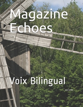 Paperback Magazine Echoes: Voix Bilingual [French] Book