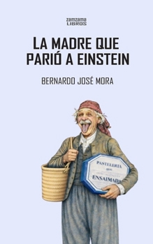Paperback La madre que parió a Einstein [Spanish] Book