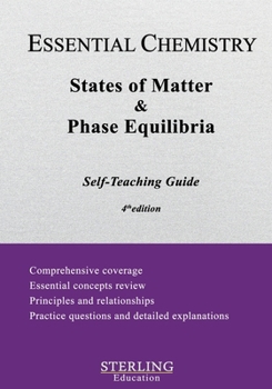 Paperback States of Matter & Phase Equilibria: Essential Chemistry Self-Teaching Guide Book