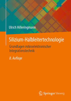 Paperback Silizium-Halbleitertechnologie: Grundlagen Mikroelektronischer Integrationstechnik [German] Book