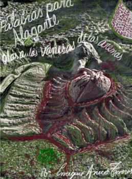 Paperback Palabras Para Alagarte: Alas a las Vanesas de las Arenas (Spanish Edition) [Spanish] Book