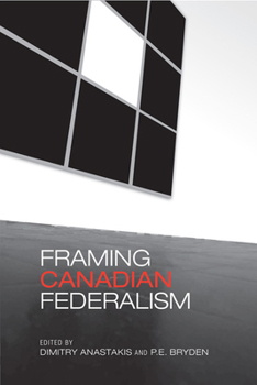 Paperback Framing Canadian Federalism Book