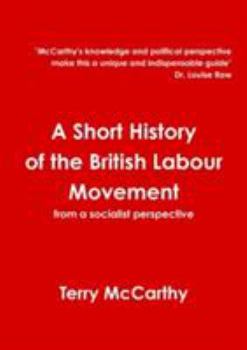 Paperback A Short History of the British Labour Movement Book