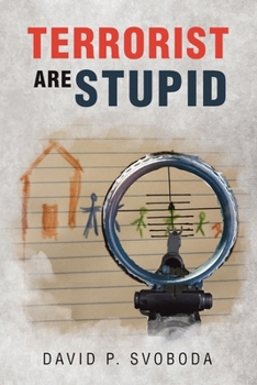 Paperback Terrorist are Stupid Book