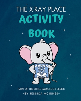 Paperback The X-ray Place Activity Book
