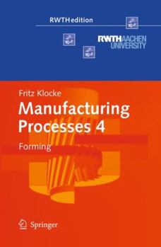 Hardcover Manufacturing Processes 4: Forming Book