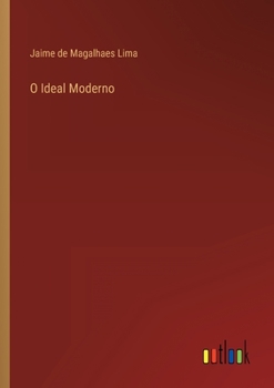 Paperback O Ideal Moderno [Portuguese] Book