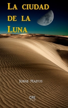 Paperback La ciudad de la Luna [Spanish] Book