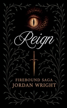 Reign (Firebound Saga)