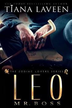 Leo: Mr. Boss - Book #8 of the Zodiac Lovers