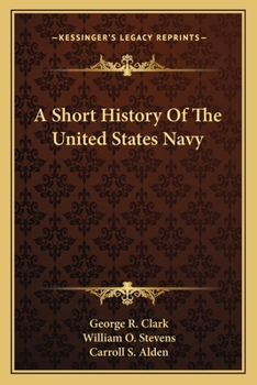 Paperback A Short History Of The United States Navy Book