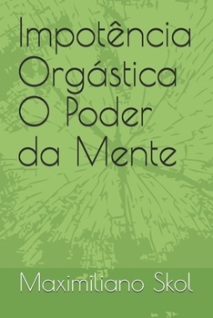 Paperback Importância Orgástica: O Poder da Mente [Portuguese] Book