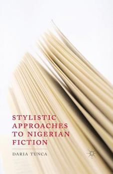 Paperback Stylistic Approaches to Nigerian Fiction Book