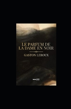Paperback Le Parfum de la Dame en noir Book
