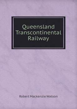 Paperback Queensland Transcontinental Railway Book