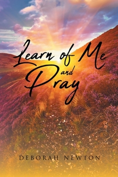 Paperback Learn of Me and Pray Book