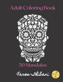 Paperback 50 Mandalas: Adult Coloring Book - for men and women Book