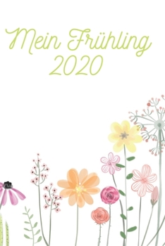 Mein Frühling 2020 (German Edition)