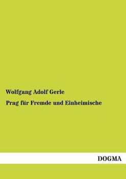 Paperback Prag Fur Fremde Und Einheimische [German] Book