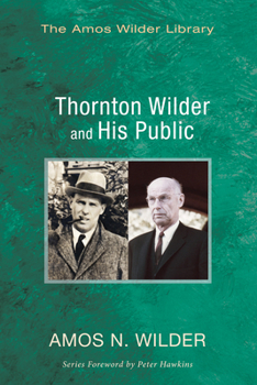 Paperback Thornton Wilder and His Public Book