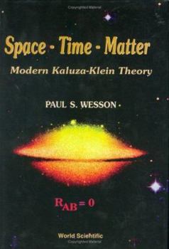 Hardcover Space-Time-Matter: Modern Kaluza-Klein Theory Book