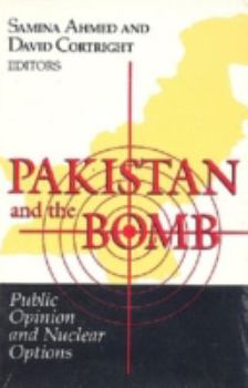 Paperback Pakistan and the Bomb: Public Opinion and Nuclear Options Book