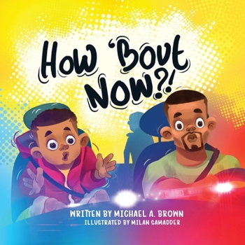 Paperback How 'Bout Now?! Book