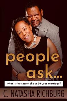 Paperback People Ask...: What Is the Secret of Our 36-Year Marriage? Book