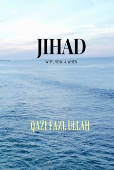 Paperback Jihad: Why, How, & When Book
