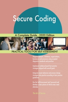 Paperback Secure Coding A Complete Guide - 2020 Edition Book