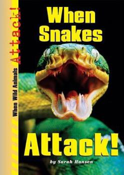 Library Binding When Snakes Attack! Book